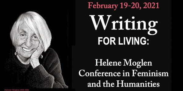 The picture is a poster for the conference; it is a picture of Helene Moglen with the title of the conference, "Writing for Living: Helene Moglen Conference in Feminism and the Humanities"